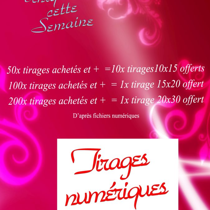 Promotion sur tirages num&eacute;riques Colmar